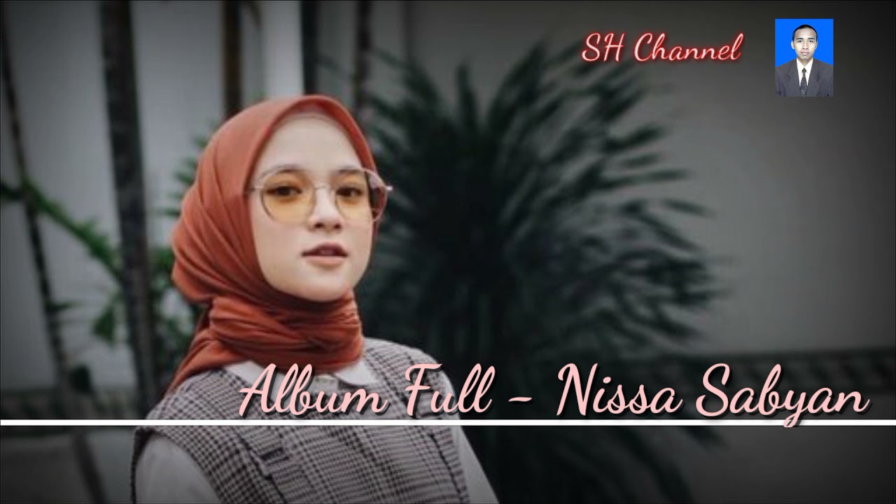 Nissa Sabyan - Full Album - YouTube