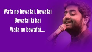 Wafa ne bewafai lyrics song(Teraa surroor) | Arijit singh & Neeti Mohan | Suzanne D`Mello