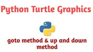 Python Turtle Graphics - How To Move Turtle | goto Method
