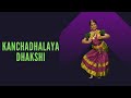 Kanchadalaya Dhakshi Bharatanatyam | Natyataara | Ishwarya Balabharthy|