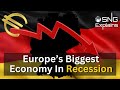 Europe’s Biggest Economy In Recession