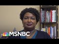 Stacey Abrams Calls Decision To Reopen Georgia ‘Callous‘ ‘Incompetent’ | The Last Word | MSNBC