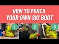 DIY Punching a ski boot