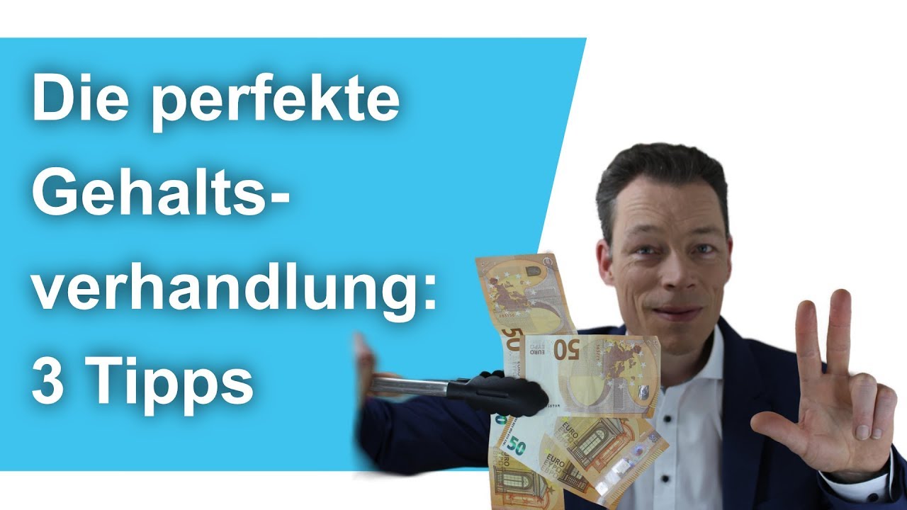 Die Perfekte Gehaltsverhandlung: 3 Super-Tipps // M. Wehrle - YouTube