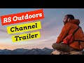 My Channel Trailer | RS Outdoors