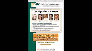 HPP Feb 9, 2021:  "The Physician in Distress"