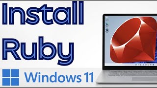 How to Install Ruby on Windows 11