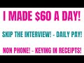 I Made $60 A Day | Skip The Interview - Non Phone | Daily Pay | Work Anytime Work From Home Job