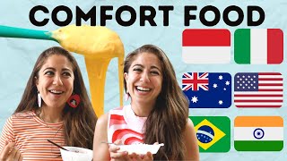 Comfort Foods Around the World | Italy, Indonesia, USA, Australia, Brazil, India