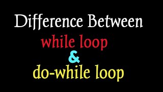 🔴 Difference between while loop and do-while loop | Iterative Construct In Java | Lesson 8