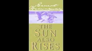 English Audio Book   The Sun Also Rises by Ernest Hemingway - Natural voice
