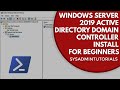 Windows Server 2019 Active Directory Domain Controller Install | For The Beginner