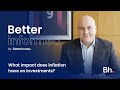 What impact does inflation have on investments? | Better Informed