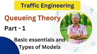 #Queuing #Theory in traffic flow - Part 1, basic essentials of Queueing Theory, Concept of queueing