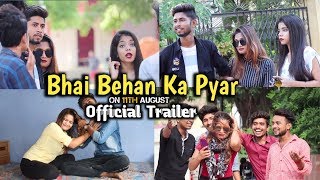 Bhai Behan Ka Pyar | Official Trailer | Sagar Singh