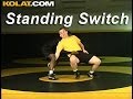 Wrestling Moves KOLAT.COM Standing Switch