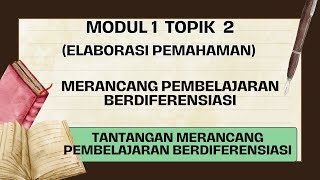 TUGAS PPG GURU TERTENTU MODUL 1 TOPIK 2 Tantangan Merancang Pembelajaran Berdiferensiasi