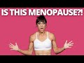 Is It Menopause? Perimenopause? The Symptoms and 4 Nutrition Tips