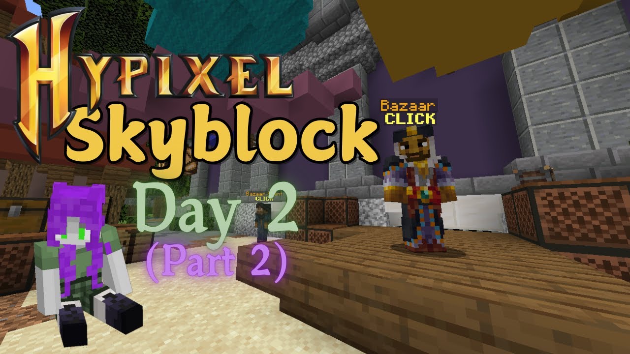 Learning How To Bazaar Flip Hypixel Skyblock Day 2 Part 2 Youtube