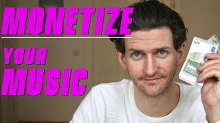 How To Monetize Your Music - Make Money With Your Music