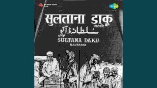 Sultana Daku Pt 1