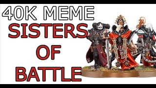 Warhammer 40K Meme - Sisters of Battle