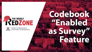 REDZone - Codebook "Enabled as Survey" Feature