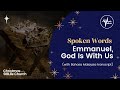 Emmanuel, God Is With Us (with Bahasa Transcript) | Spoken Words | #ChristmasWithSIBLife⭐