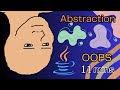 OOPS - Abstraction in Java explained in 11 minutes!