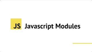 Introduction to Javascript Module
