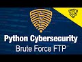 Python Cybersecurity Project - Brute Force FTP