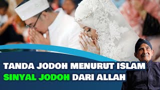5 Tanda tanda jodoh menurut islam , Sinyal jodoh dari allah - Mbah Sukro