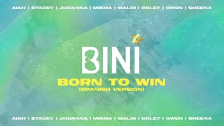 BINI - Born To Win (Spanish Version) | Lyrics