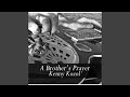 A Brother's Prayer