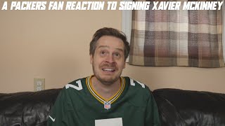 A Packers Fan Reaction to Signing Xavier McKinney
