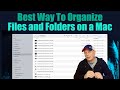 Best Way To Organize Files and Folders on a New Mac