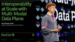 Deep Dive: Interoperability at Scale with the Multimodal Data Plane | DevCon 5
