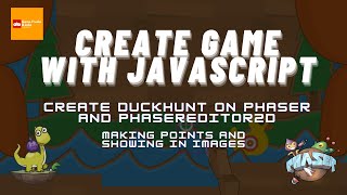 Creating games with Javascript - Phaser and Phaser Editor Duck Hunt - Showing your points