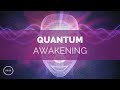 Quantum Awakening - Open Your Third Eye In 15 Minutes - Binaural Beats - Meditation Music