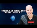 Disney in Trouble With The FCC?