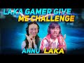 Laka gamer give me challenge😱😱