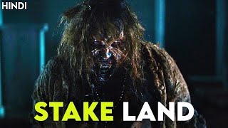 Stake Land (2010) Story Explained + Facts | Hindi | Vampire Apocalypse !!