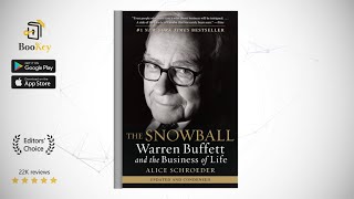 The Snowball  Book Summary By Alice Schroeder  Warren Buffett and the Business of Life