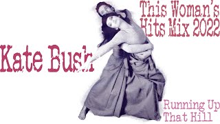 Kate Bush / This Woman's Hits 2022 - Running Up That Hill -