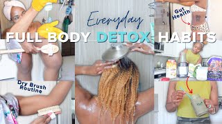 FULL BODY Detox Habits I Use Daily | Gut Health, Body Care & Weight Loss + Detox Smoothie Recipe
