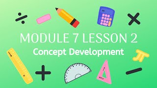 M7 L2 Concept Development