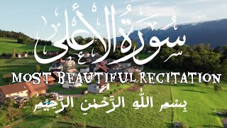Surat Al-A'la (The Most High) |mostbeautifulrecitation| | سورة الأعلى