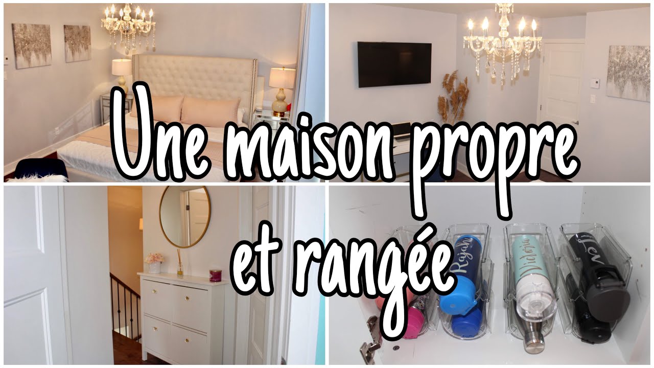 GARDER UNE MAISON PROPRE ET RANGEE | ASTUCES NETTOYAGE | CE QU' IL FAUT ...