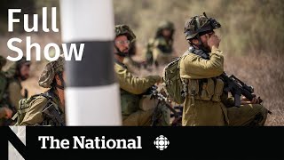 CBC News: The National | Atrocities in Israel, Gaza crisis, Greenbelt investigation