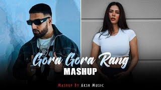 Gora Gora Rang Ft. Sonam Bajwa (Mashup) | Imran Khan X Bohemia | Aksh Music  Latest Mashup 2023